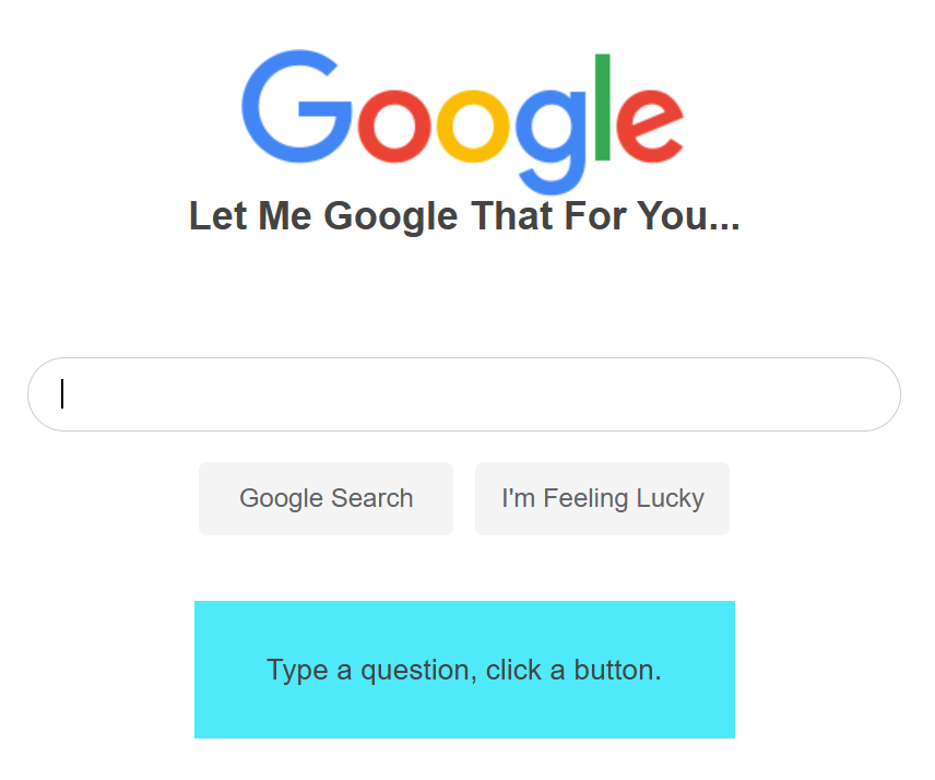 'let me google that for you'